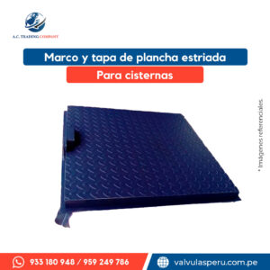 Marco y tapa de plancha estriada para cisternas