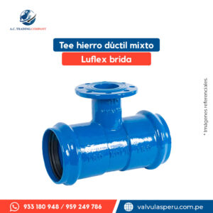 Tee hierro dúctil mixto luflex brida