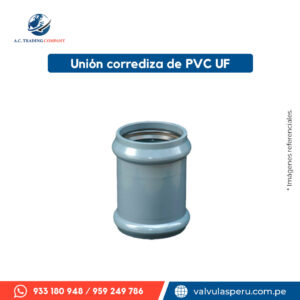 Unión corrediza PVC UF inyectado